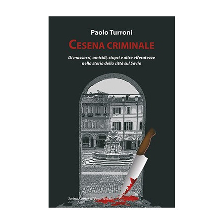 Cesena criminale