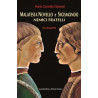 MALATESTA NOVELLO  e  SIGISMONDO. NEMICI FRATELLI