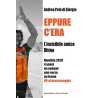 Eppure c'era. Ebook