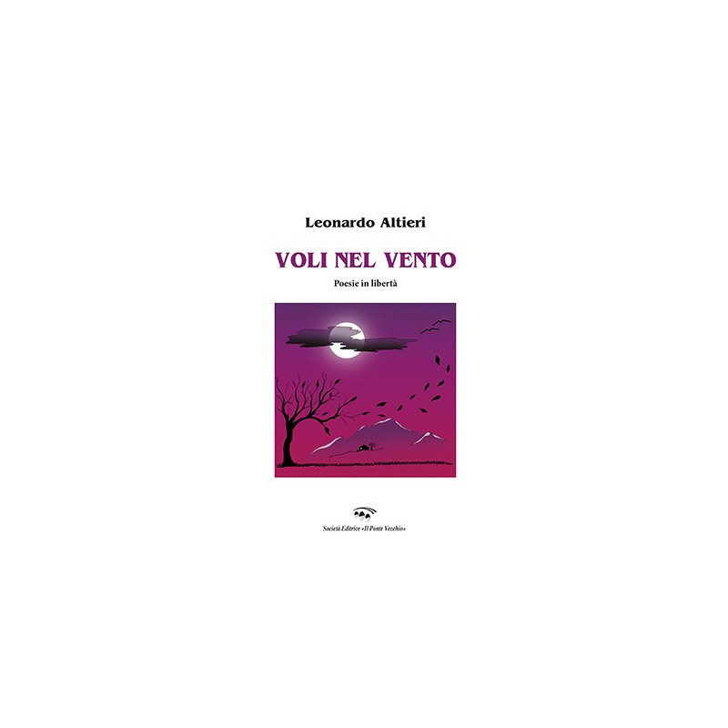 VOLI NEL VENTO. Poesie in libertà. Ebook