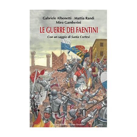 Le guerre dei Faentini