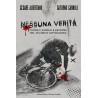 Nessuna verità. Crimini e sangue a Ravenna nel secondo dopoguerra