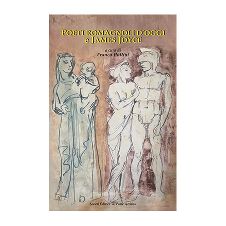 Poeti romagnoli d'oggi e Joyce 