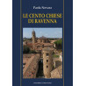 LE CENTO CHIESE DI RAVENNA