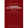 Il segreto  del gesù storico. Enigma risolto?