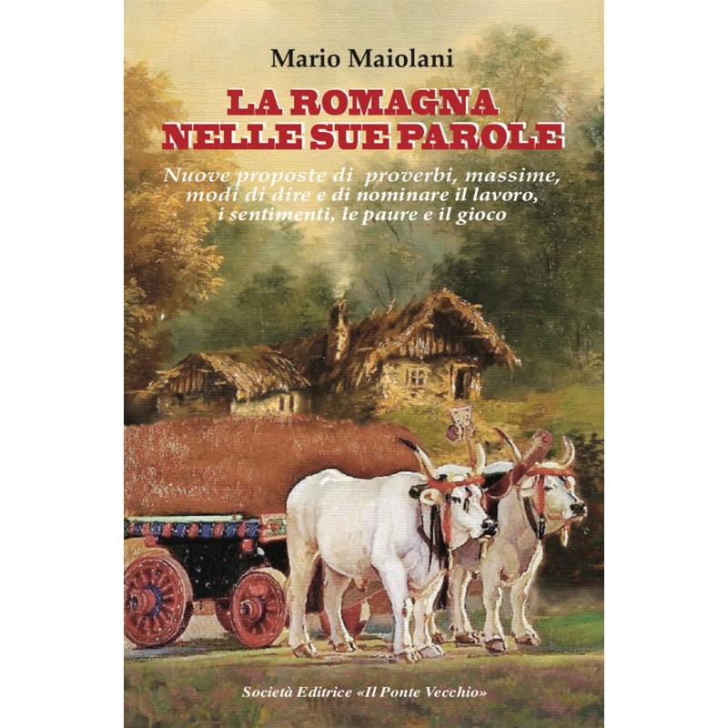 LA ROMAGNA NELLE SUE PAROLE