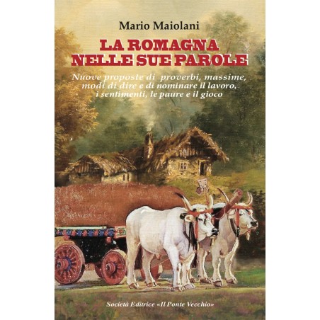 LA ROMAGNA NELLE SUE PAROLE