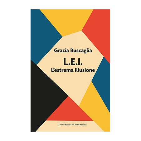 L.E.I. L'estrema illusione