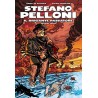 STEFANO PELLONI. IL BRIGANTE PASSATORE