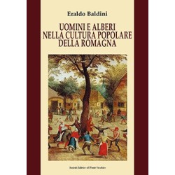 UOMINI E ALBERI NELLA CULTURA POPOLARE DELLA ROMAGNA