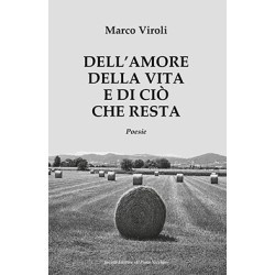 Dell'amore, della vita e di ciò che resta