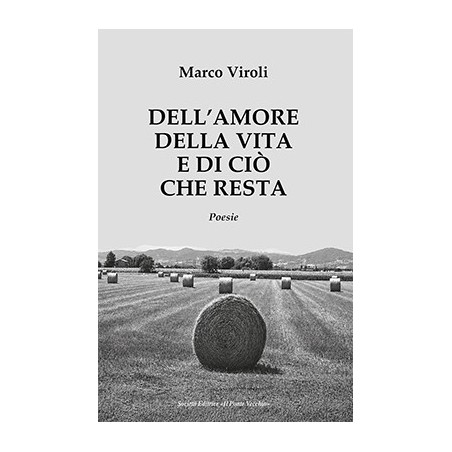 Dell'amore, della vita e di ciò che resta