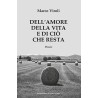 Dell'amore, della vita e di ciò che resta