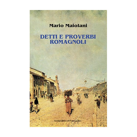 Detti e proverbi romagnoli