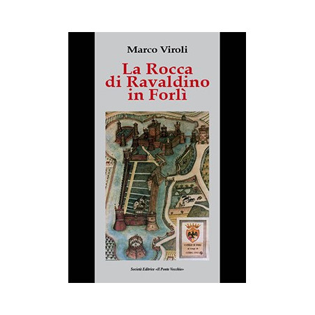 La Rocca di Ravaldino in Forlì